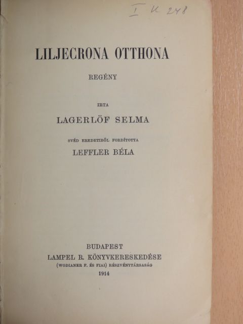 Lagerlöf Selma - Liljecrona otthona [antikvár]