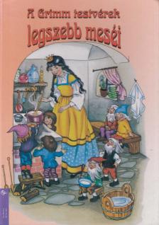 GRIMM TESTVÉREK - A Grimm testvérek legszebb meséi [antikvár]