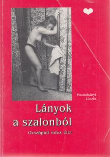 Posztobányi László - Lányok a szalonból [antikvár]