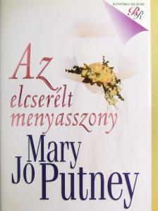 Mary Jo Putney - Az elcserélt menyasszony [antikvár]