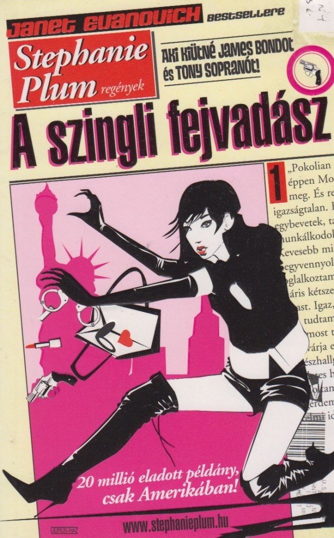 Janet Evanovich - A szingli fejvadász 1. [antikvár]