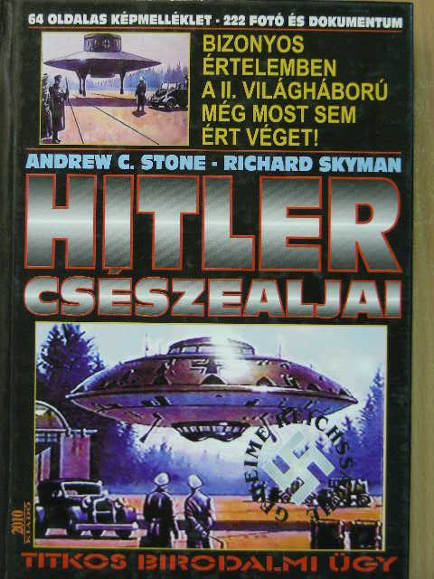 Andrew C. Stone - Hitler csészealjai [antikvár]