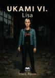 Ryson L. - Ukami VI. - Lisa [eKönyv: epub, mobi]