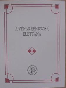 Dr. Monos Emil - A vénás rendszer élettana [antikvár]