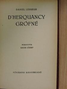 Daniel Lesueur - D'Herquancy grófné [antikvár]