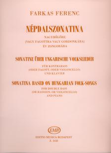 Farkas Ferenc - NÉPDALSZONATINA NAGYBŐGŐRE (VAGY FAGOTTRA,VAGY GORDONKÁRA) ÉS ZONGORÁRA
