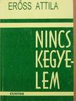 Erőss Attila - Nincs kegyelem [antikvár]