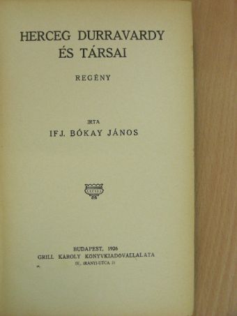 Ifj. Bókay János - Herceg Durravardy és társai/A gyémánt [antikvár]