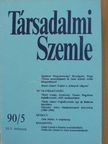 Bayer József - Társadalmi Szemle 1990. május [antikvár]