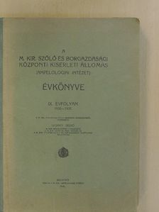 Dr. Barra István - A M. Kir. Szőlő és Borgazdasági Központi Kisérleti Állomás (Ampelologiai Intézet) Évkönyve 1926-1935. [antikvár]