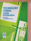 Technology Fusion - A Path to Innovation [antikvár]