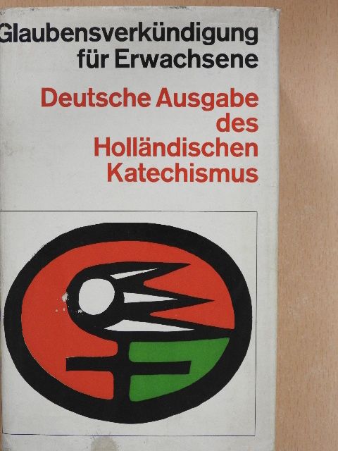 Glaubensverkündigung für Erwachsene [antikvár]