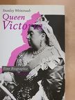 Stanley Weintraub - Queen Victoria [antikvár]