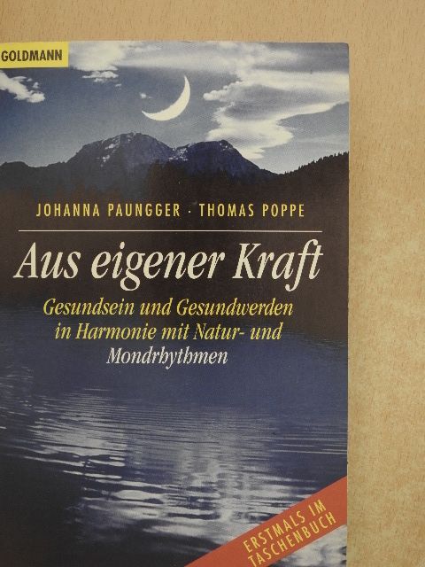 Johanna Paungger - Aus eigener Kraft [antikvár]