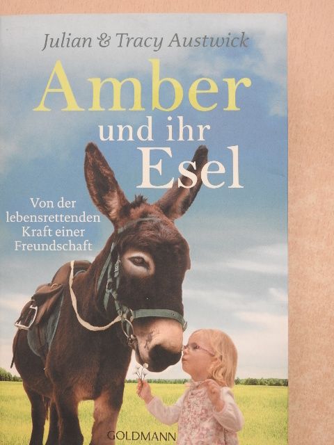 Julian Austwick - Amber und ihr Esel [antikvár]
