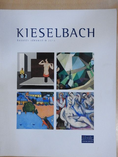 Molnos Péter - Kieselbach Galéria és Aukciósház - Tavaszi Képaukció 2013 [antikvár]