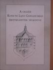 Dr. Kürti György - A ceglédi Kossuth Lajos Gimnáziumban érettségizettek névkönyve [antikvár]