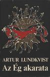 Lundkvist, Artur - Az Ég akarata [antikvár]