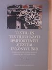 Bartolf József - Textil- és Textilruházati Ipartörténeti Múzeum évkönyve (XII) 2004 [antikvár]