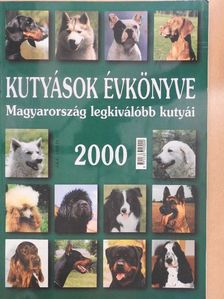 Csizmaziáné Varga Katalin - Kutyások évkönyve 2000 [antikvár]