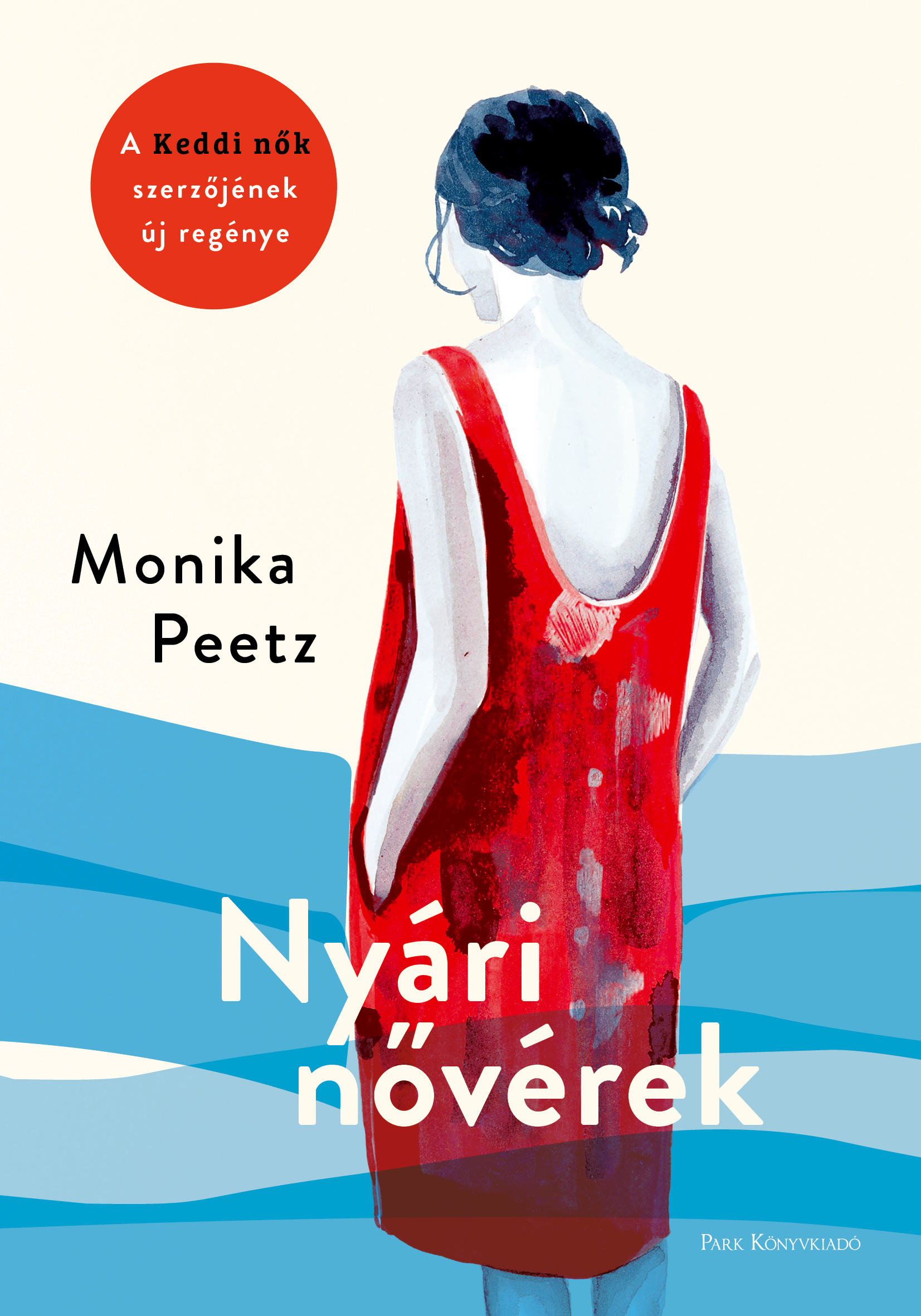 Monika Peetz - Nyári nővérek [eKönyv: epub, mobi]