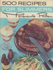 Marguerite Patten - 500 Recipes For Slimmers [antikvár]