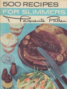 Marguerite Patten - 500 Recipes For Slimmers [antikvár]