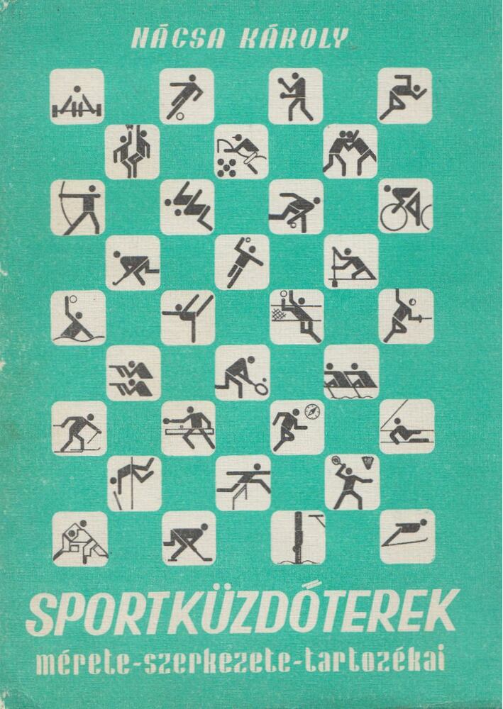 Nácsa Károly - Sportküzdőterek [antikvár]