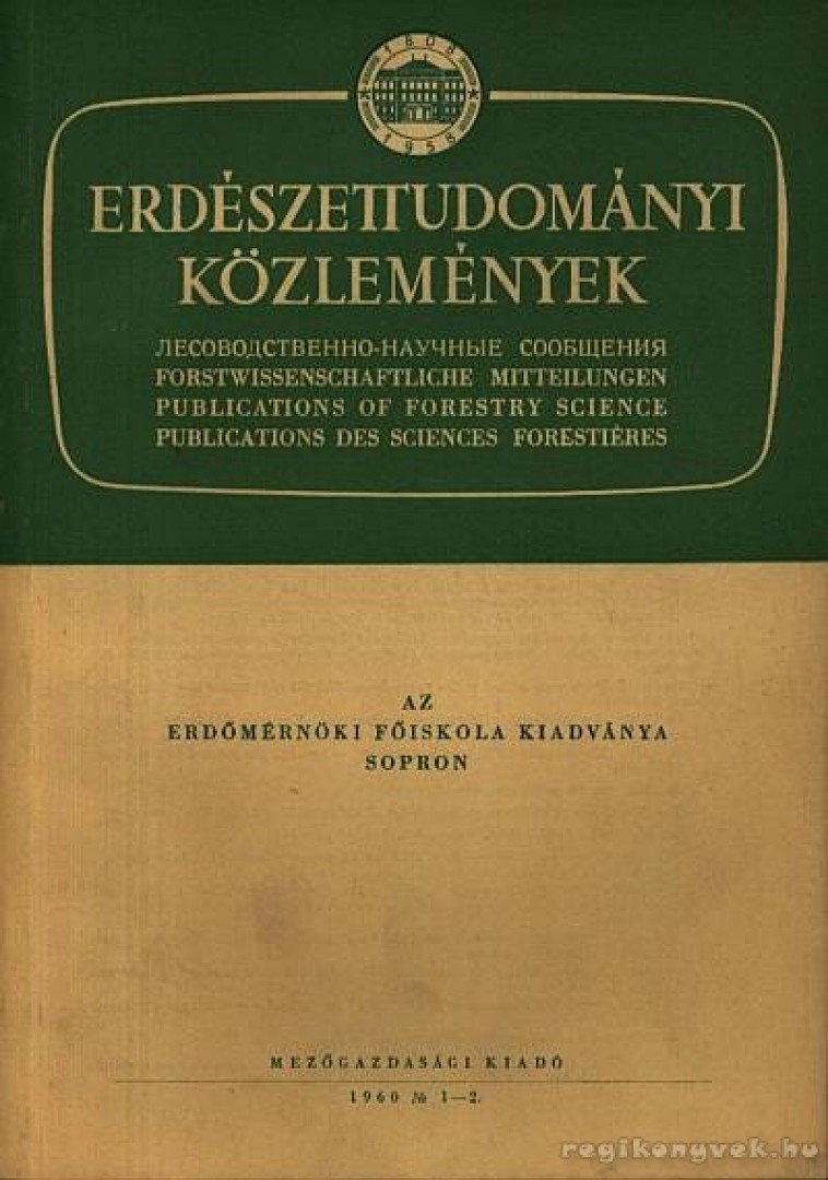 Pankotai Gábor - Erdészettudományi Közlemények 1960 1-2 [antikvár]