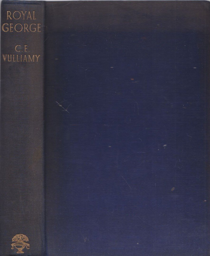 Vulliamy, C. E. - Royal George [antikvár]