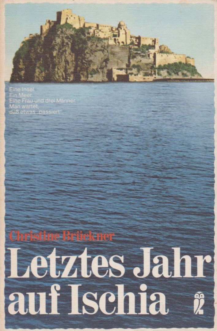 BRÜCKNER, CHRISTINE - Letztes Jahr auf Ischia [antikvár]