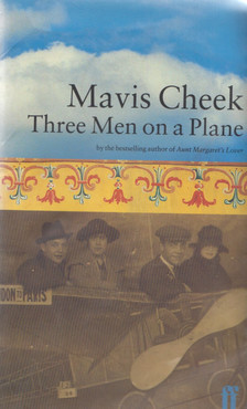 Mavis Cheek - Three Men on a Plane [antikvár]