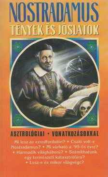 Vághidi Ferenc, Dr. Nostradamus - Nostradamus - Tények és jóslatok [antikvár]