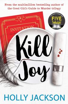 Holly Jackson - Kill &#8203;Joy (Good Girl's Guide to Murder 0,5.)