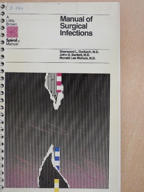 John G. Bartlett - Manual of Surgical Infections [antikvár]