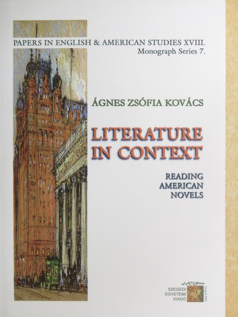 Ágnes Zsófia Kovács - Literature in Context [antikvár]