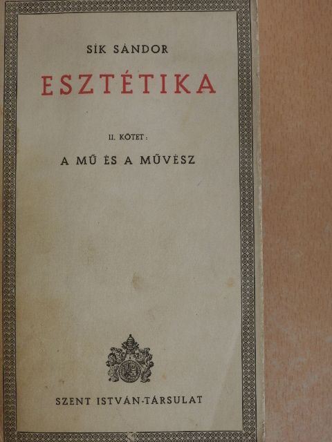 Sík Sándor - Esztétika II. [antikvár]