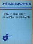 Andor Mihály - Hiány és feszültség az általános iskolában [antikvár]