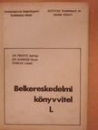 Dr. Fekete György - Belkereskedelmi könyvvitel I. [antikvár]