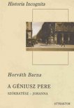 Horváth Barna - A géniusz pere [antikvár]