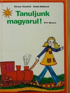 Sárosy Józsefné - Tanuljunk magyarul! [antikvár]