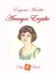 Eugenie Marlitt - Aranyos Erzsike [eKönyv: epub, mobi]