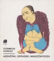 GOMBOS KÁROLY - Aszkéták, dervisek, imaszőnyegek [antikvár]