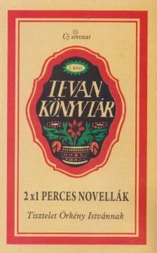 Kirchner Péter (szerk.) - 2x1 perces novellák [antikvár]