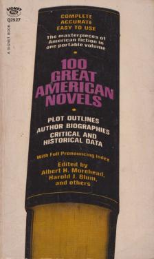 Albert H. Morehead - 100 Great American Novels [antikvár]