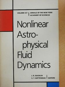 J. Robert Buchler - Nonlinear Astrophysical Fluid Dynamics [antikvár]
