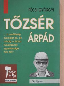 Pécsi Györgyi - Tőzsér Árpád [antikvár]