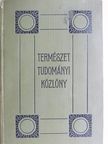 Dr. Rapaics Raymund - Természettudományi Közlöny 1910. január-december/Pótfüzetek a Természettudományi Közlönyhöz 1910. január-december [antikvár]