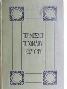 Dr. Rapaics Raymund - Természettudományi Közlöny 1910. január-december/Pótfüzetek a Természettudományi Közlönyhöz 1910. január-december [antikvár]