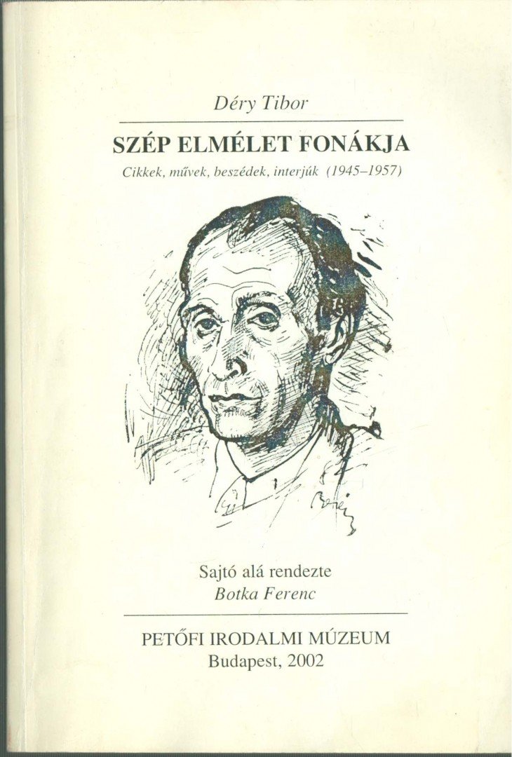 DÉRY TIBOR - Szép elmélet fonákja [antikvár]